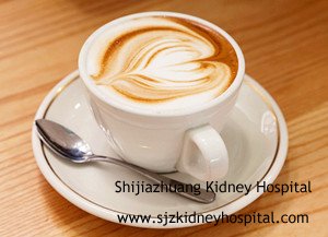 Can I Drink Coffee with FSGS Creatinine 1.68