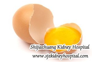 Can Stage 4 Chronic Kidney Disease Patient with Foamy Urine Eat E