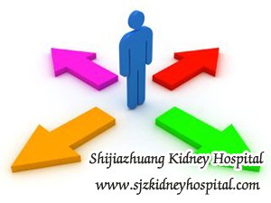 Stage 4 Renal Failure with GFR 15 Do Not Want to Take Dialysis Any Other Choice