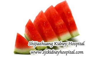Is Watermelon Good for Chronic Kidney Disease Patient
