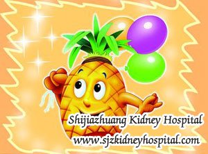 Can Stage 3 Kidney Disease Patient with High Blood Pressure Eat Pineapple