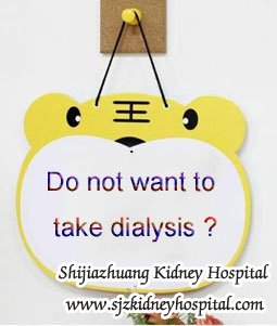 Why Kidney Failure Patient Do Not Want to Take Dialysis