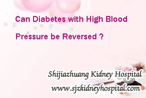 Can Diabetes with High Blood Pressure be Reversed
