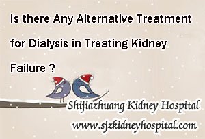 Kidney Failure treatment,Kidney Failure,Alternative Treatment for Dialysis