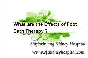 What are the Effects of Foot Bath Therapy in Treading Kidney Disease