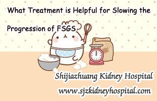 What Treatment is Helpful for Slowing the Progression of FSGS