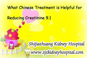 What Chinese Treatment is Helpful for Reducing Creatinine 9.1