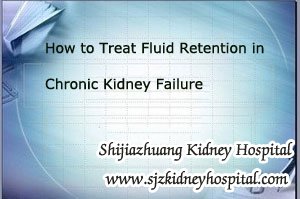 How to Treat Fluid Retention in Chronic Kidney Failure