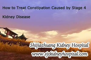 How to Treat Constipation Caused by Stage 4 Kidney Disease