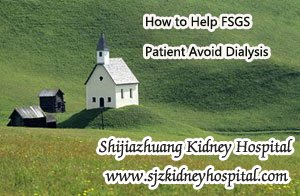 How to Help FSGS Patient Avoid Dialysis