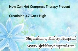 How Can Hot Compress Therapy Prevent Creatinine 3.7 Goes High