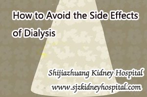 How to Avoid the Side Effects of Dialysis
