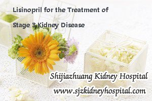 Lisinopril for the Treatment of Stage 3 Kidney Disease
