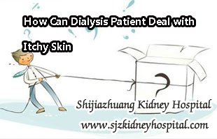 How Can Dialysis Patient Deal with Itchy Skin