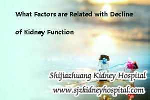 What Factors are Related with Decline of Kidney Function