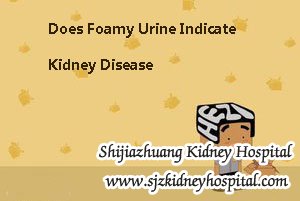 Does Foamy Urine Indicate Kidney Disease